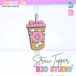 May include: A 3D-printed straw topper in the shape of an iced coffee. The topper is brown with a pink floral design and a pink bow on top. The text "3D PRINT FILE" and "INSTANT DIGITAL DOWNLOAD" are at the top. The text "Straw Topper" and "B3D STUDIO" are at the bottom.