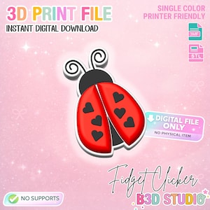 May include: A red and black ladybug design, a 3D print file for a fidget clicker. The image includes the text "3D Print File" and "Instant Digital Download". The ladybug has black heart-shaped spots on its wings. The design is single color and printer friendly.