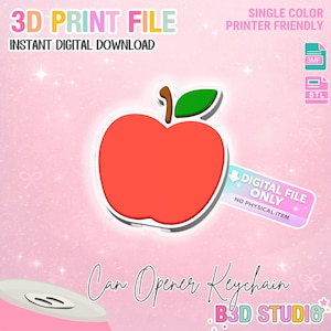 Puede incluir: Un diseño de llavero abrelatas con forma de manzana roja. La imagen incluye el texto "3D PRINT FILE" y "INSTANT DIGITAL DOWNLOAD". El diseño está etiquetado como "SINGLE COLOR PRINTER FRIENDLY" y "DIGITAL FILE ONLY".