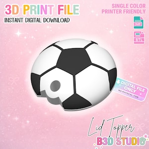 30OZ Soccer Ball Tumbler Topper: 3D Print STL & 3MF File Lid Toppers (Digital Download)