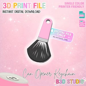 Könnte beinhalten: Ein rosa-schwarzes Flaschenöffner-Schlüsselanhänger-Design. Das Bild enthält den Text "3D PRINT FILE", "INSTANT DIGITAL DOWNLOAD", "SINGLE COLOR PRINTER FRIENDLY" und "DIGITAL FILE ONLY, NO PHYSICAL ITEM". Das Design stammt von B3D STUDIO.
