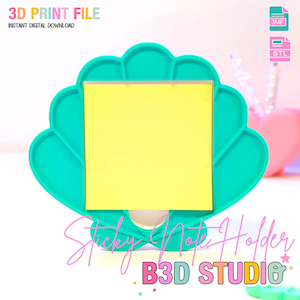 May include: A teal seashell-shaped sticky note holder with a yellow sticky note in the center. The text "Sticky Note Holder" and "B3D STUDIO" are written in pink and purple script. The top left corner reads "3D PRINT FILE INSTANT DIGITAL DOWNLOAD".