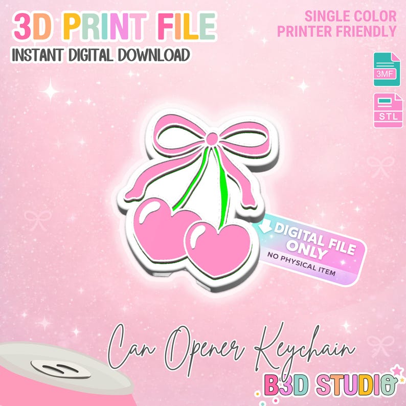 May include: A digital download graphic featuring a pink cherry design with a bow, labeled as a 3D print file. The text indicates it's for a can opener keychain, single-color printer friendly, and available as an instant digital download.