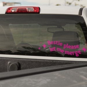 Bestie Please let me merge Car Decal SVG & PNG Digital Download