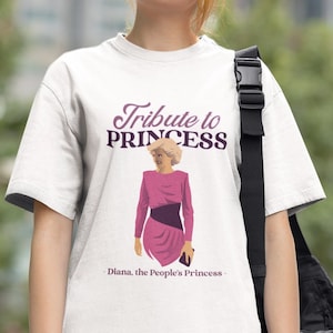 Princess Diana T shirt - Princess Of Wales - Diana T shirt - Tribute To Princess - Royal T shirt - Family - Duch - Lady Di
