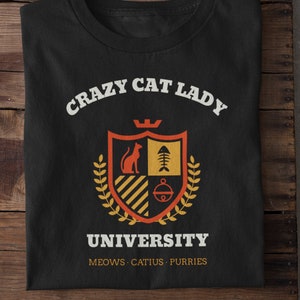 Koszulka Crazy Cat Lady / Cat Lady University / Cat Life / Cat Lovers / Baby Cat / Funny Animal T-shirts / Kitty / Funny Cat T-shirt