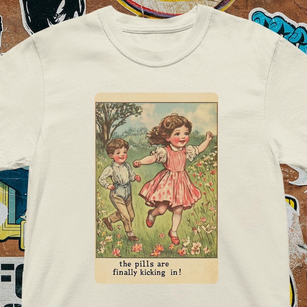 Funny Dark Humor T-Shirt, Vintage Style Meme Shirt, Retro Creepy Graphic Tee