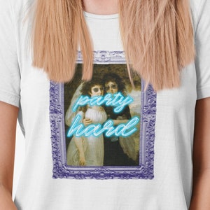 Party Hard Renaissance T shirt / Edgy / Aesthetic %100 Premium Cotton / Medieval Reactions / Renaissance Meme