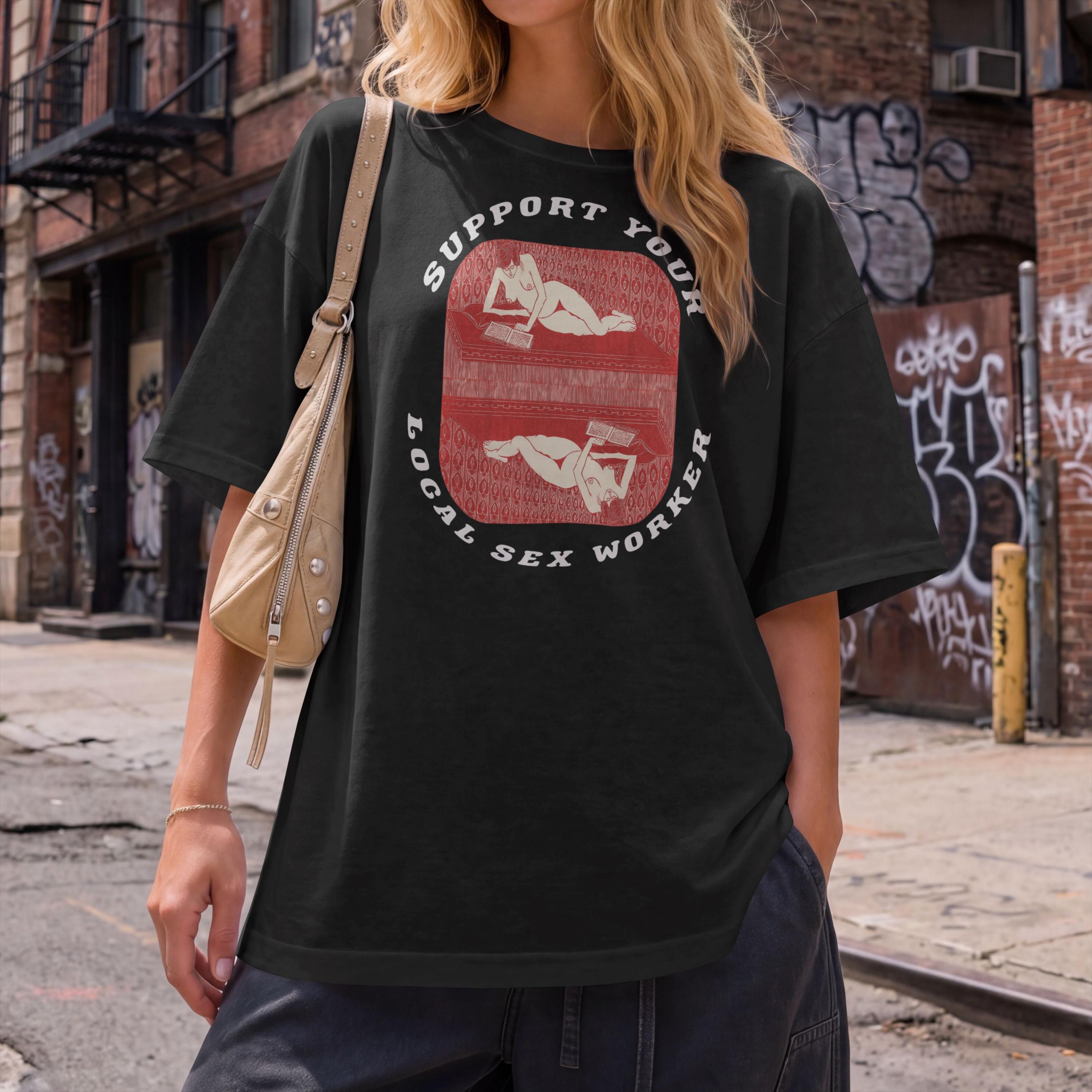 Support Your Local Sex Worker T Shirt - Etsy