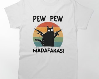 Camiseta del gato de Madafakas de Pew Pew: divertida camiseta gráfica