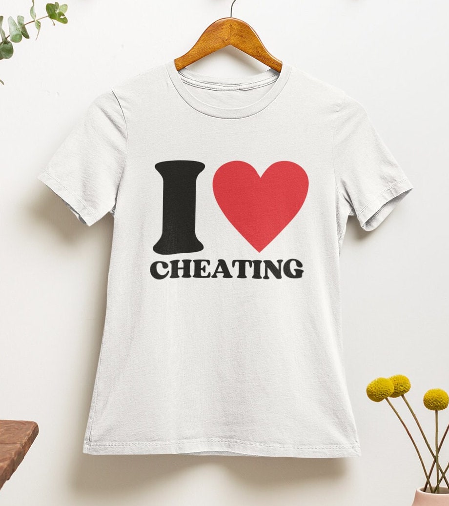 I Love Cheating T shirt | y2k | aesthetics | hilarious | 2000s | 90s | ironic | sarcastic