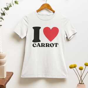 I Love Carrot T Shirt | Funny | y2k | aesthetics | hilarious | 2000s | 90s | I Love Garden | Carrot T shirt