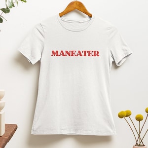 Maneater T Shirt | y2k | aesthetics | hilarious | 2000s | 90s | ironic | sarcastic | feminsm