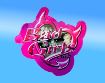 BAD GIRLS CLUB y2k Sticker