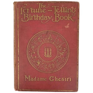 Antiquité 1910 Le livre d'anniversaire de la divination par Madame Ghesiri – Astrologie et horoscopes