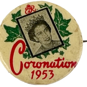 Vintage 1953 Queen Elizabeth II Coronation Pinback Canadian Button Pin