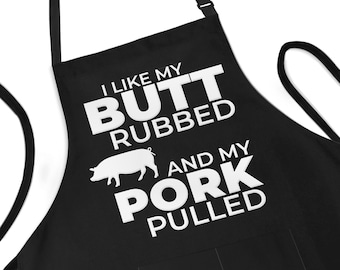 Apron for Men, I Like My Butt Rubbed And My Pork Pulled, Funny Apron, BBQ Apron Fathers Day Dad Gift, Apron For Man Funny Gifts For Men