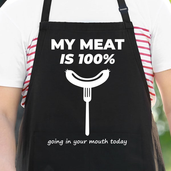 Tablier drôle pour les hommes, ma viande est 100% Going In Your Mouth Tablier, Funny Grill Tablier For Men, Cadeaux for Him, Funny Gag Cadeau for Cooking Guys