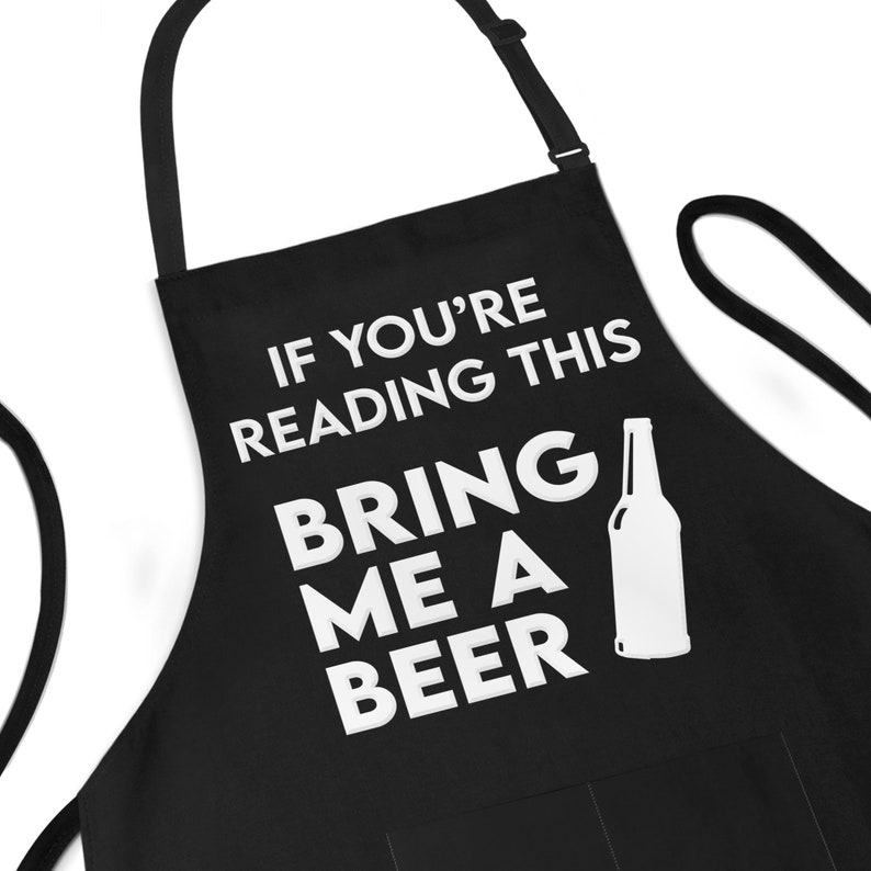 Funny Apron For Men If You're Reading This Bring Me A image 1