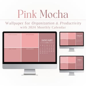 Pink Mocha Desktop Wallpaper + 2024 Calendar, Desktop Wallpaper Organizer, Mac, PC, Windows, Computer Background, Productivity, Organization