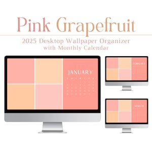 2025 Pink Grapefruit Wallpaper Organizer, Calendar, Mac, PC, Windows, Tech, Productivity, Laptop, Desktop, Student, Orange, Girly, Pinks, HD