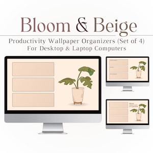 Bloom & Beige, Desktop Wallpaper, Desktop Organizer, Laptop Wallpaper, Motivational Wallpaper, Mac, PC, Windows, Student, Tech, Neutrals