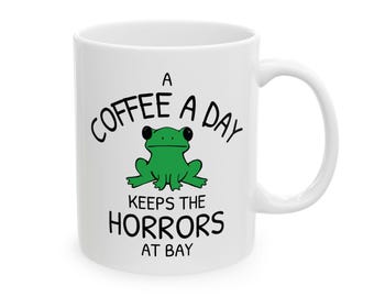 Funny Frog Coffee Mug: 'Horrors at Bay' Quirky Gift (11oz & 15oz)