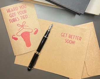 Get Better Soon, Tubes Tied, Get Well Card