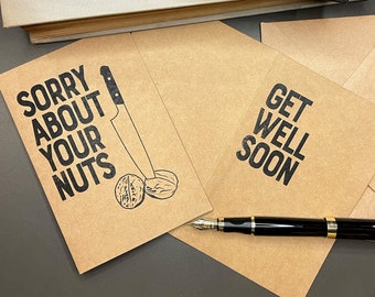 Sorry About Your Nuts - Get Well Soon