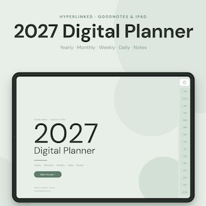 Op de afbeelding: Een digitale planner voor 2027 weergegeven op een tabletscherm. De interface bevat de tekst 2027 Digital Planner, Yearly, Monthly, Weekly, Daily, Notes en een knop met het label Open the year. Het ontwerp bevat een zijbalk voor navigatie.