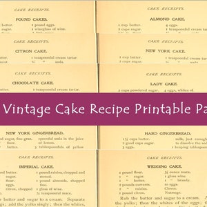 May include: Vintage printable pages with cake recipes. The pages are yellowed and have handwritten text in black ink. The recipes include Pound Cakes, Almond Cake, Citron Cake, New York Cake, Chocolate Cake, Lady Cake, New York Gingerbread, Hard Gingerbread, Imperial Cake, and Wedding Cake.