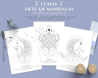 Moon mandalas to color in Spanish with positive sayings. Positive affirmations. Printable mandala for adults. Therapeutic art.