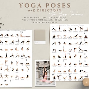 May include: A-Z Directory of Yoga Poses print featuring alphabetical lists of yoga poses with English and Sanskrit names. Includes 108 asanas and 6 printable charts. The image also includes a photo of a person doing a yoga pose.