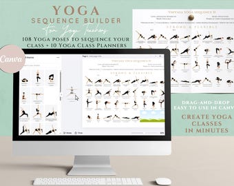 Puede incluir: Una pantalla de ordenador muestra un creador de secuencias de yoga con el texto "Yoga Sequence Builder for Yoga Teachers". La pantalla muestra posturas de yoga y el logotipo de Canva. También es visible un gráfico de secuencia de yoga impreso.