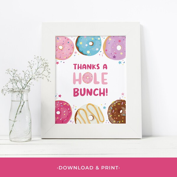 Donut Thanks A Hole Bunch! Table Sign Ready To Print Birthday Colorful Sweet Deco Donuts Sprinkles Party Chocolate Instant Download 001