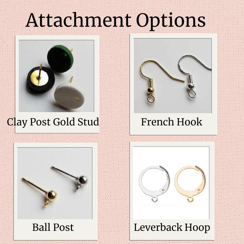 Może przedstawiać: Prezentacja opcji mocowania kolczyk&oacute;w z napisem Attachment Options. Pokazano sztyfty Clay Post Gold Studs w kolorze zielonym, czarnym i białym, srebrne i złote haczyki French Hook, srebrne i złote sztyfty Ball Post oraz srebrne i złote kolczyki Leverback Hoops.
