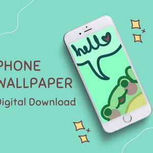Kawaii Hello Frog Phone Wallpaper | Digital Frog Wallpaper | Digital Download | Iphone wallpaper| Android Wallpaper |