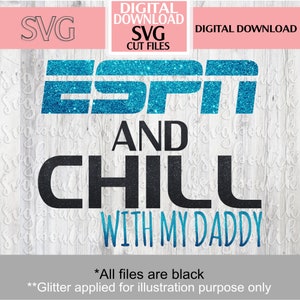 Espn svg, espn con mi papá SVG Cortar Archivo, chill, papá, cricut, papá deportivo, deportes, regalo para papá, día de padres, relajarse con papá