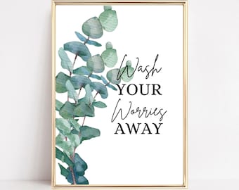 Was je zorgen weg, badkamerprints, AFDRUKBAAR, badkamermuurdecoratie, badkamermuurkunst, bladafdrukken, botanische print, eucalyptusprint