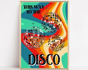 Arte de pared imprimible de discoteca, impresión de bola de discoteca, por aquí a la discoteca, impresión de discoteca retro, discoteca divertida para la cocina, arte de discoteca brillante, decoración divertida para el hogar