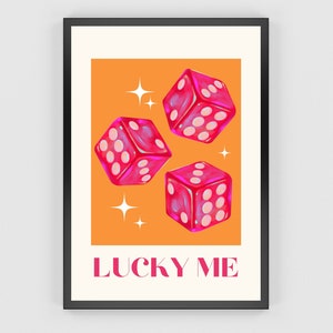 Lucky Me Wall Art Print, Lucky You Decor, Pink Red Dice, College Apartment Aesthetic, Lucky Girl Syndrome, Trendy Retro Art, Printable Art image 3
