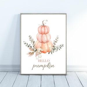Pumpkin Art Print, Hello Pumpkin Print, Autumn Wall Art, Pumpkin Decor, Halloween Prints, PRINTABLE, Halloween Wall Art, Fall Decor image 2