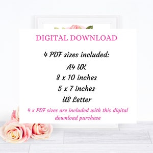 May include: A white digital download print with the text "DIGITAL DOWNLOAD" in pink. The print includes four PDF sizes: A4 UK, 8 x 10 inches, 5 x 7 inches, and US Letter. The bottom of the print reads "4 x PDF sizes are included with this digital download purchase."