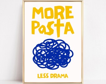 Impression d'art cuisine pâtes Art mural club de pâtes Plus de pâtes, moins d'affiche dramatique Illustration de pâtes rétro Impression numérique de pâtes Spaghetti imprimable