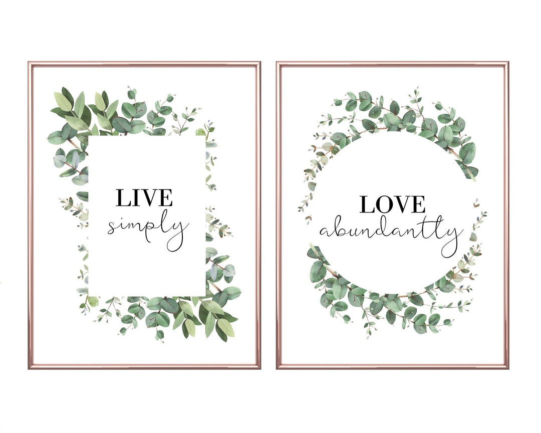 Live Simply Love Abundantly, Set of 2 Prints, Eucalyptus Print, Digital Download, Quote Print ...