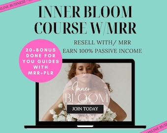 Inner Bloom Master Resell Rights Digital Course, DFY Women Wealth & Wellbeing Academy with MRR,  Done for You, Digital Marketing Course