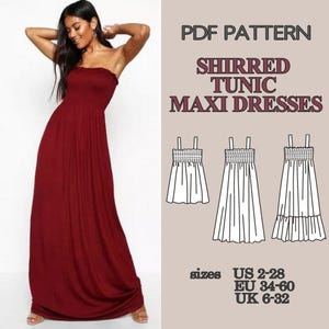 May include: A PDF pattern for shirred tunic maxi dresses in a deep burgundy color. The image displays a floor-length strapless dress with a shirred bodice, alongside technical line drawings of three variations and size ranges from US 2-28.