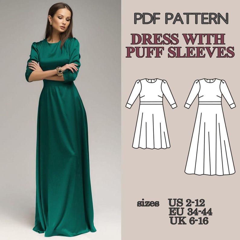 May include: A PDF pattern for a floor-length emerald green dress with puff sleeves. The image displays the finished dress and a technical line drawing of the garment. Text includes PDF PATTERN, DRESS WITH PUFF SLEEVES, and sizes US 2-12, EU 34-44, UK 6-16.