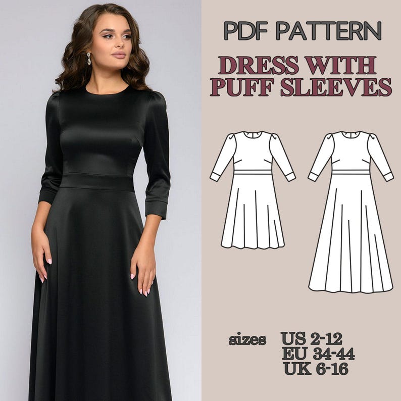 May include: A black dress with puff sleeves and a round neckline, shown in a PDF pattern with technical line drawings. The text reads PDF PATTERN DRESS WITH PUFF SLEEVES and lists sizes US 2-12, EU 34-44, and UK 6-16 for the sewing project.