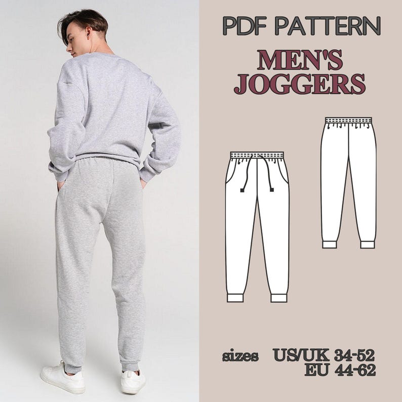 May include: A person wearing a gray sweatshirt and matching joggers. The image includes a PDF pattern for men's joggers, with size information in US/UK and EU measurements. The text on the pattern reads "MEN'S JOGGERS".